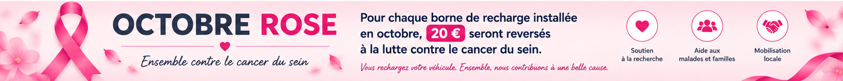 Octobre Rose 2026 - IRVE-Hauts de France reverse 20 euros par borne installée à la lutte contre le cancer du sein
